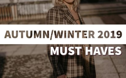 Autumn/Winter 2019 must-haves